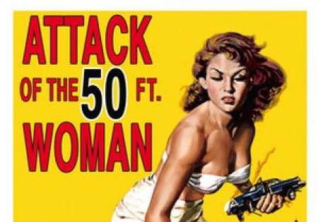 ATTACK OF THE 50FT WOMAN